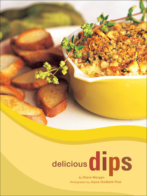 Title details for Delicious Dips by Diane Morgan - Available